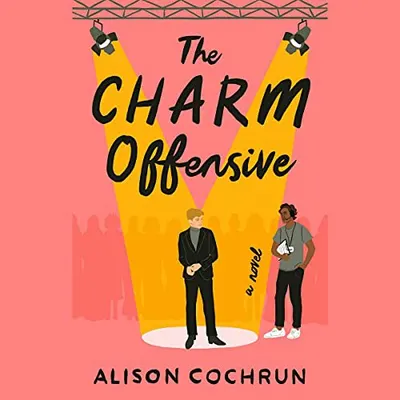 The Charm Offensive by Alison Cochrun, book cover