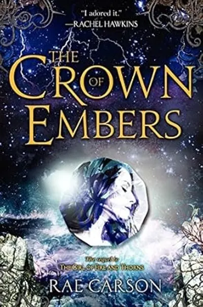 The Crown of Embers by Rae Carson, book cover