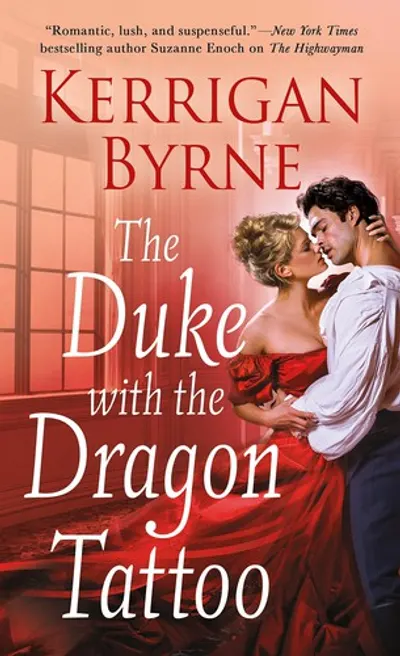 The Duke with the Dragon Tattoo by Kerrigan Byrne, book cover