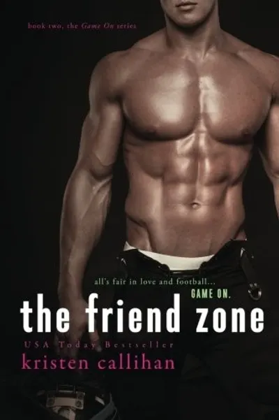 The Friend Zone by Kristen Callihan, book cover