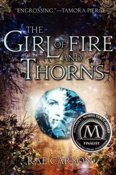 The Girl of Fire and Thorns by Rae Carson, book cover