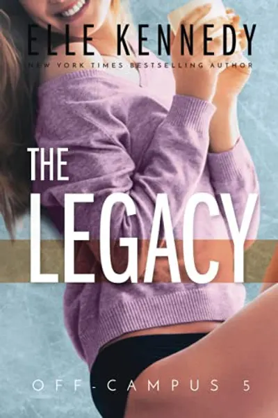 The Legacy by Elle Kennedy, book cover