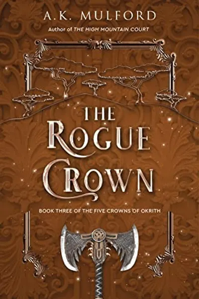 The Rogue Crown by A.K. Mulford, book cover