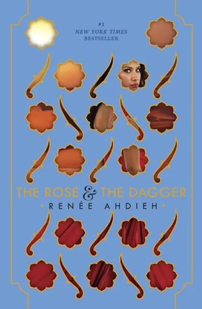 The Rose & the Dagger by Renée Ahdieh, book cover