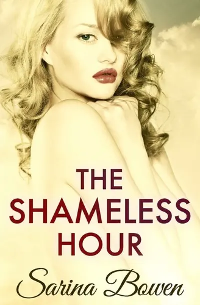 The Shameless Hour by Sarina Bowen, book cover