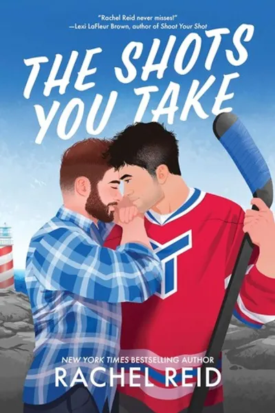 The Shots You Take by Rachel Reid, book cover