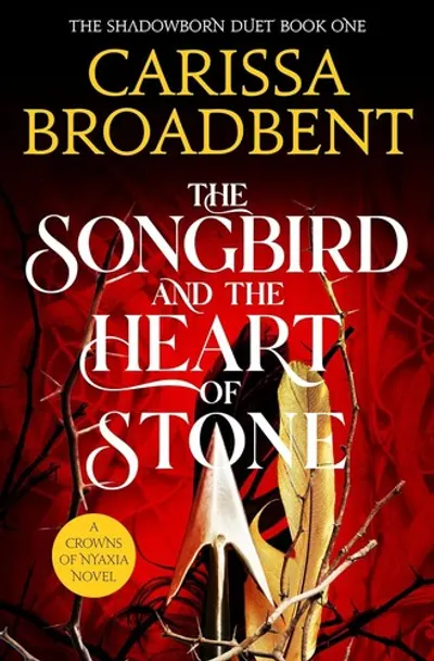 The Songbird and the Heart of Stone by Carissa Broadbent, book cover