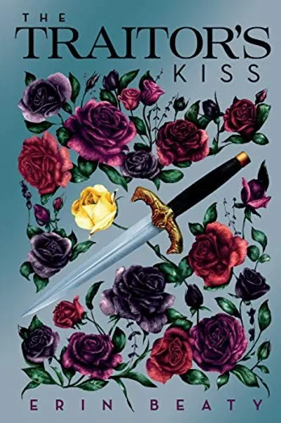 The Traitor's Kiss by Erin Beaty, book cover