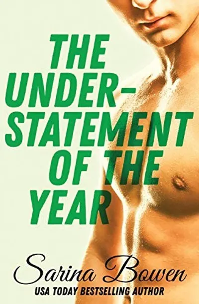 The Understatement of the Year by Sarina Bowen, book cover