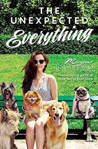 The Unexpected Everything by Morgan Matson, book cover