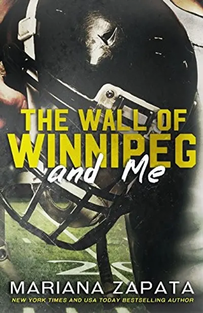 The Wall of Winnipeg and Me by Mariana Zapata, book cover