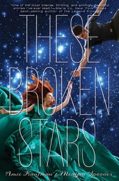 These Broken Stars by Amie Kaufman & Meagan Spooner, book cover