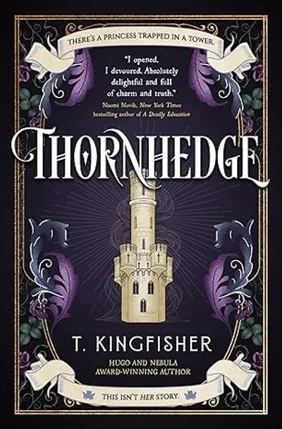 Thornhedge by T. Kingfisher, book cover