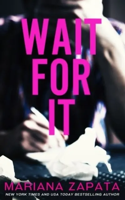 Wait for It by Mariana Zapata, book cover