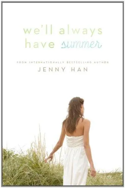 We'll Always Have Summer by Jenny Han, book cover