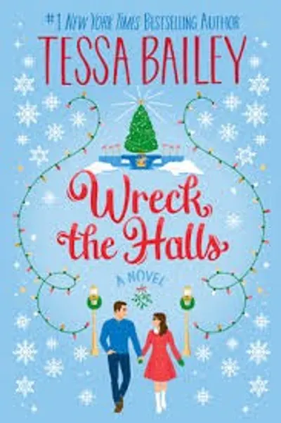 Wreck the Halls by Tessa Bailey, book cover