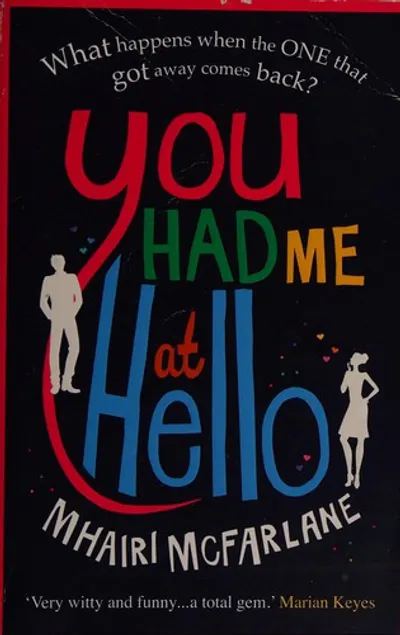 You Had Me at Hello by Mhairi McFarlane, book cover